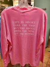 Load image into Gallery viewer, &quot;Life Is Short&quot; - Ladies Long Sleeve
